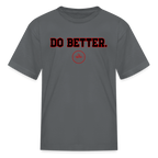 Do Better Kids' T-Shirt