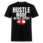 Hustle Mode Unisex Classic T-Shirt (White Print)