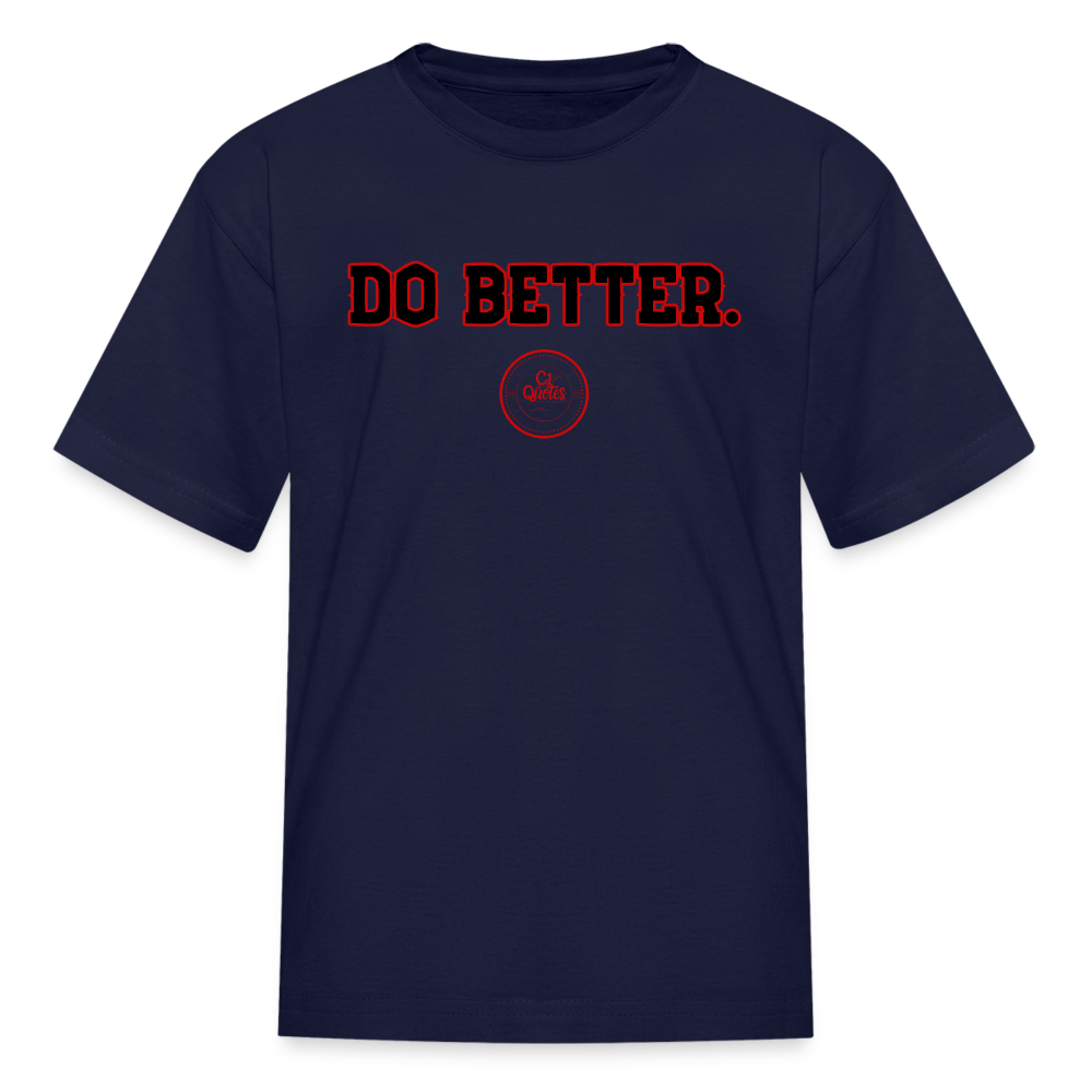 Do Better Kids' T-Shirt