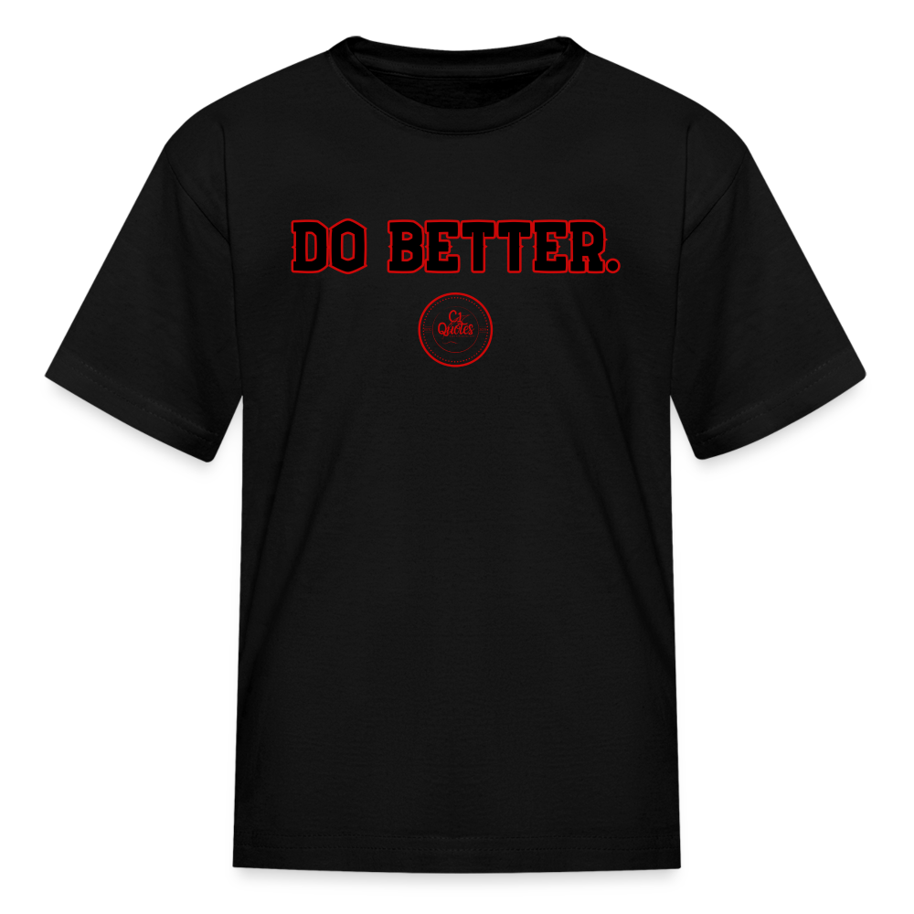 Do Better Kids' T-Shirt