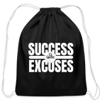 Success Over Excuses Cotton Drawstring Bag (White Print)