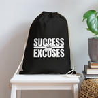 Success Over Excuses Cotton Drawstring Bag (White Print)