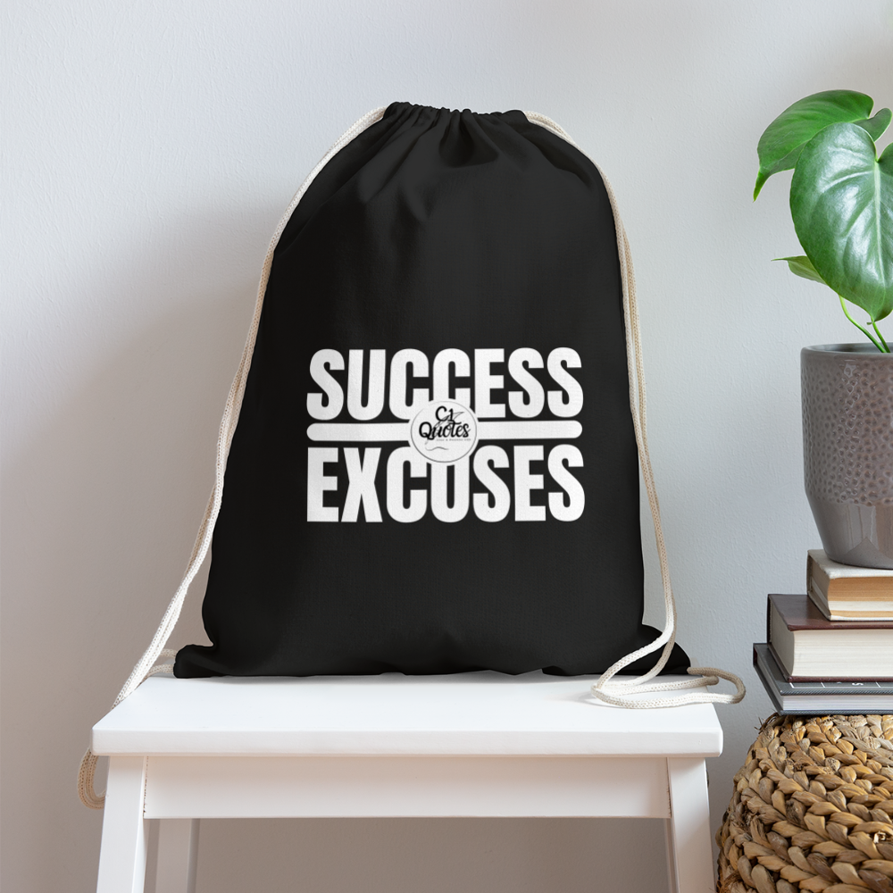 Success Over Excuses Cotton Drawstring Bag (White Print)