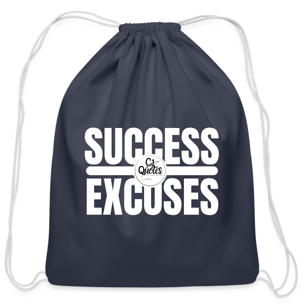 Success Over Excuses Cotton Drawstring Bag (White Print)