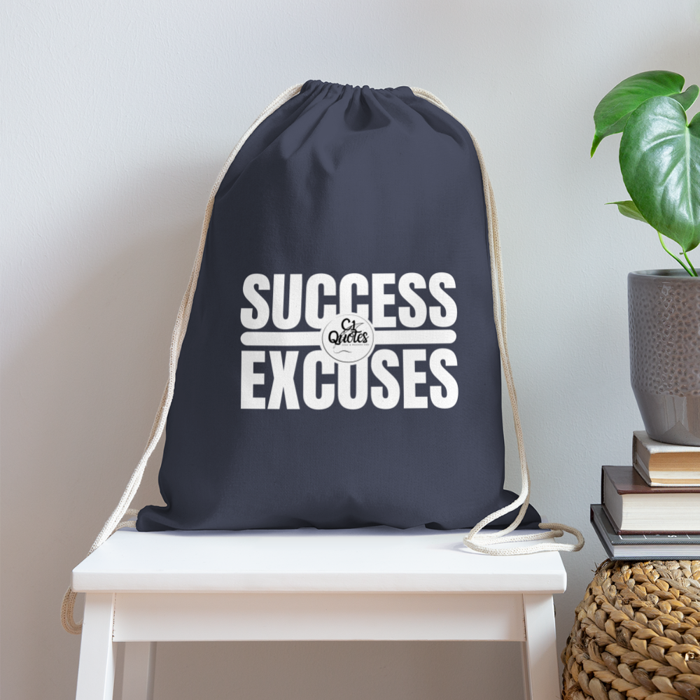 Success Over Excuses Cotton Drawstring Bag (White Print)