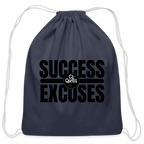 Success Over Excuses Cotton Drawstring Bag (Black Print)