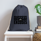 Success Over Excuses Cotton Drawstring Bag (Black Print)
