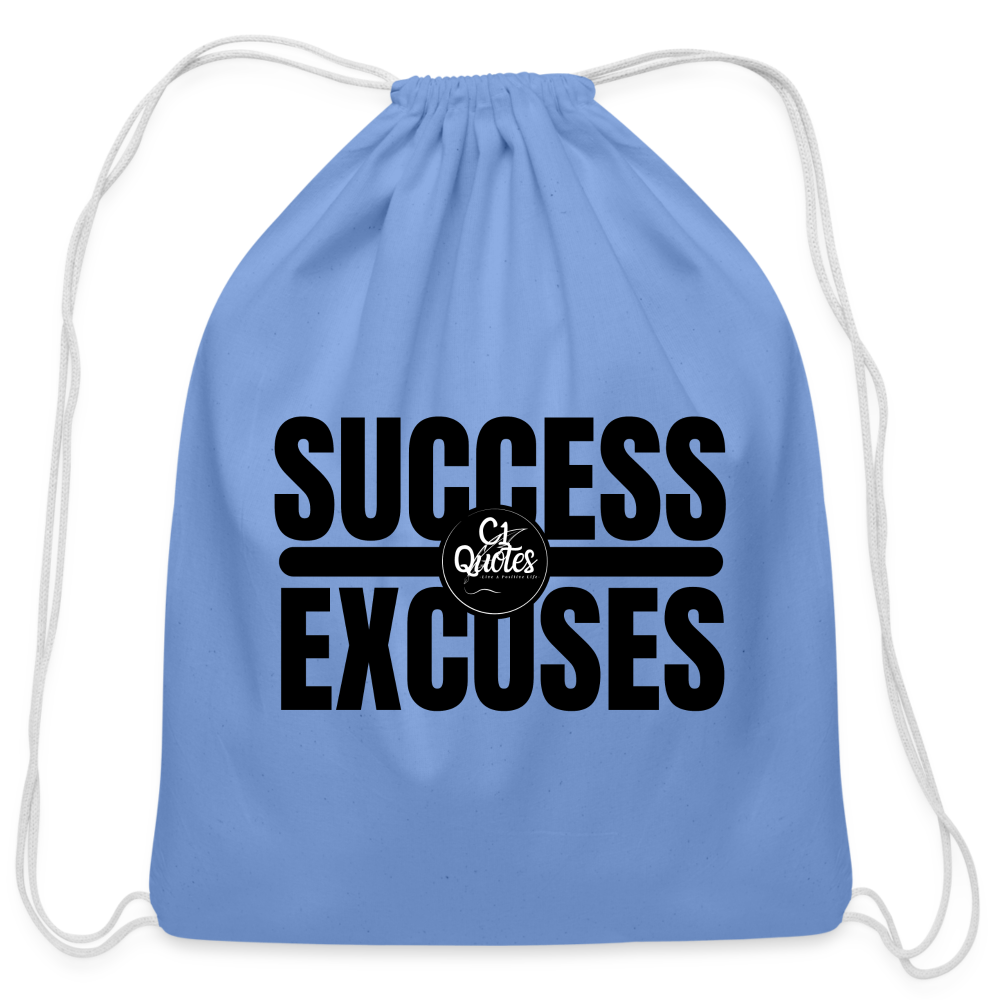 Success Over Excuses Cotton Drawstring Bag (Black Print)