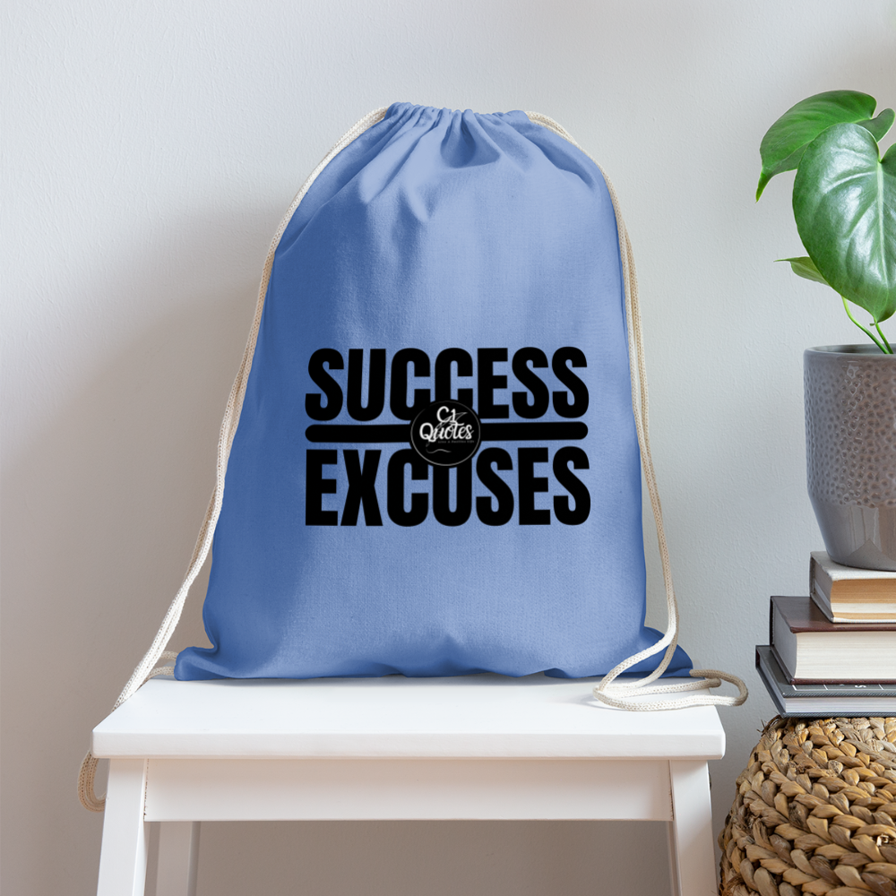 Success Over Excuses Cotton Drawstring Bag (Black Print)