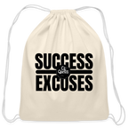 Success Over Excuses Cotton Drawstring Bag (Black Print)