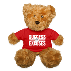 Success Over Excuses Teddy Bear
