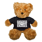 Success Over Excuses Teddy Bear