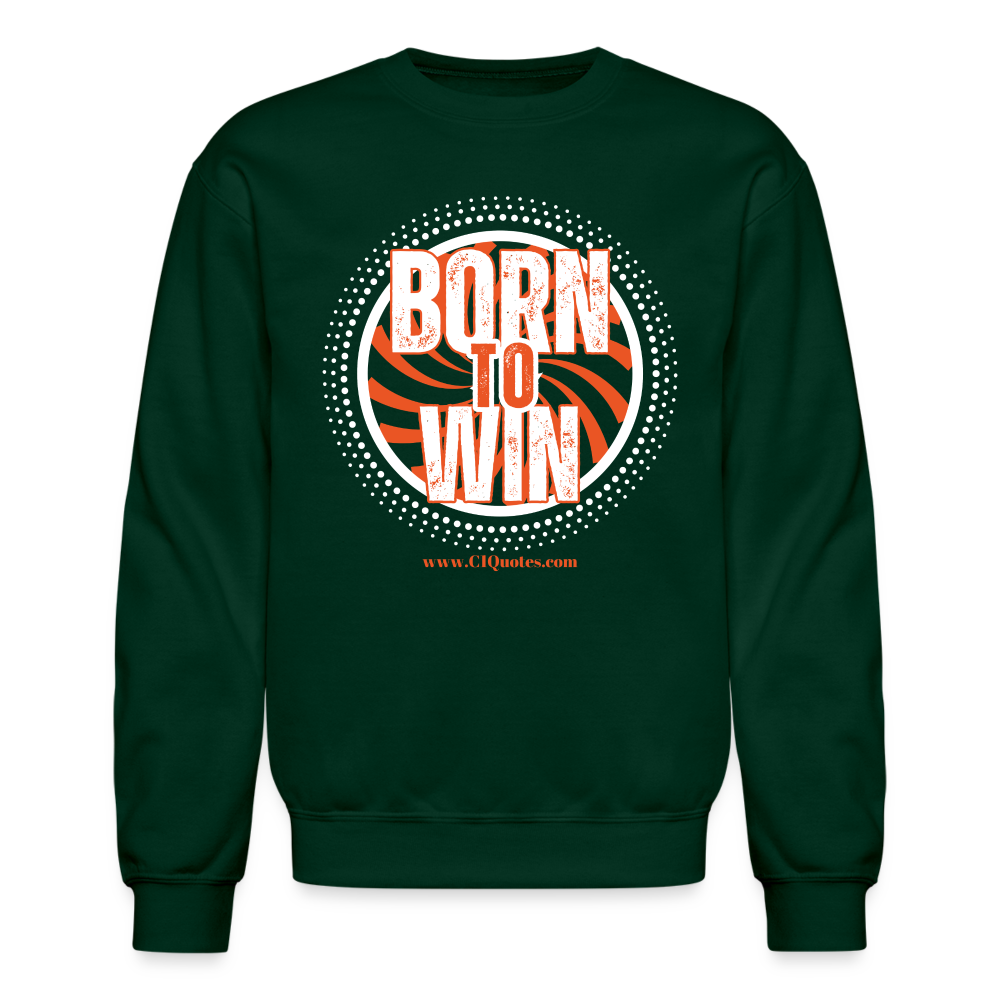 Born To Win Crewneck Sweatshirt (White Print)