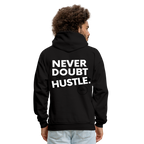 Never Doubt Hoodie (White Print)