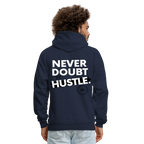 Never Doubt Hoodie (White Print)