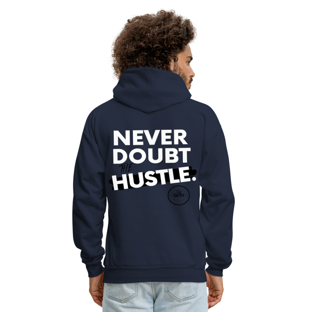 Never Doubt Hoodie (White Print)