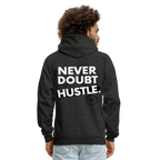Never Doubt Hoodie (White Print)