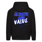 Always Add Value Hoodie