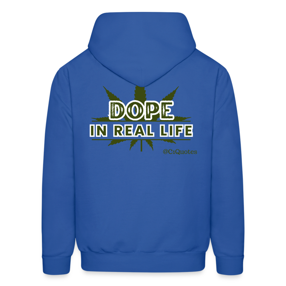 Dope In Real Life Hoodie (White Outline)