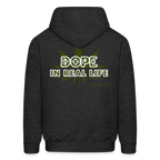 Dope In Real Life Hoodie (White Outline)