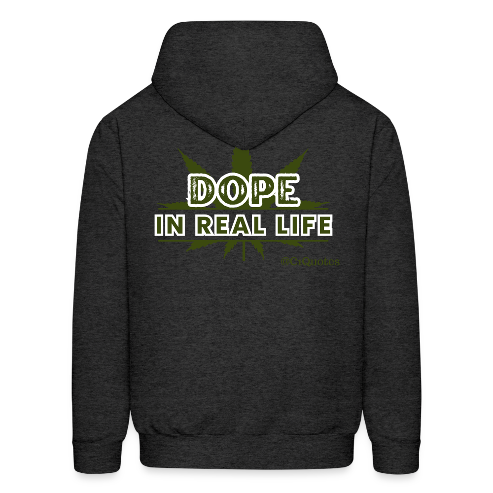 Dope In Real Life Hoodie (White Outline)