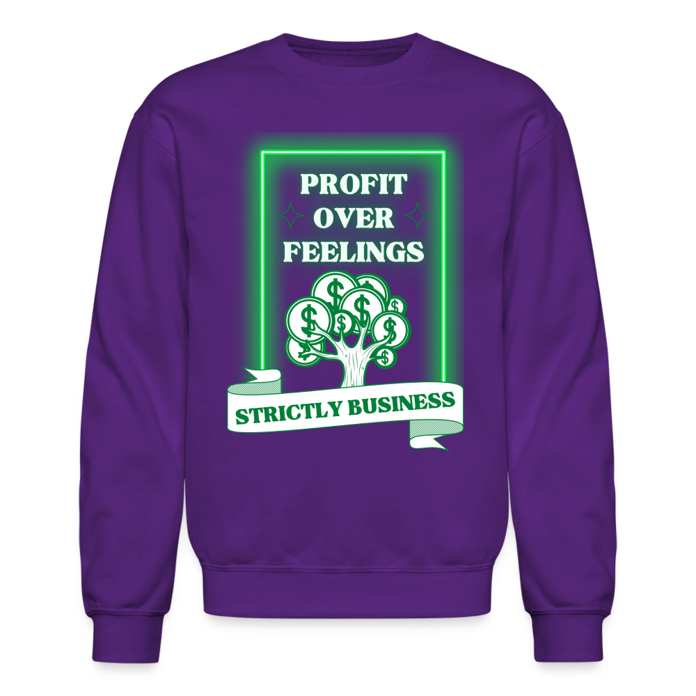 Profit Over Feelings Sweatshirt