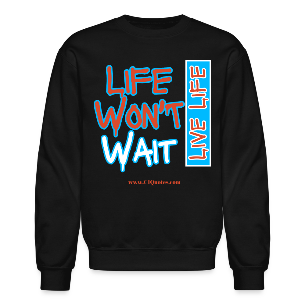 Live Life Crewneck Sweatshirt