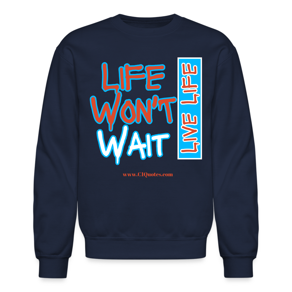 Live Life Crewneck Sweatshirt