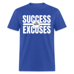 Success Over Excuses Unisex Classic T-Shirt (White Lettering)