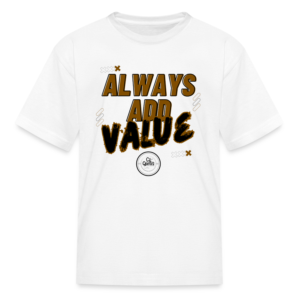 Always Add Kids' T-Shirt