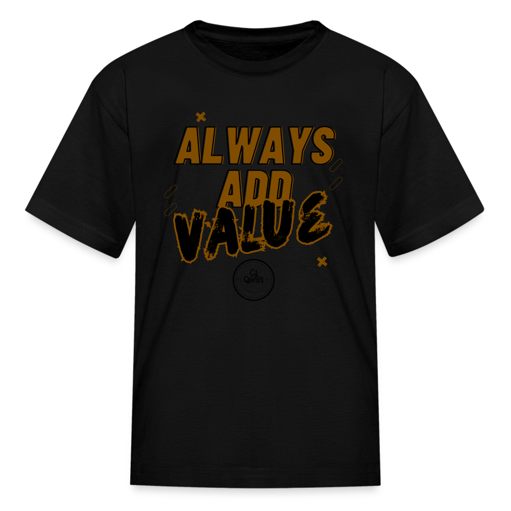 Always Add Kids' T-Shirt