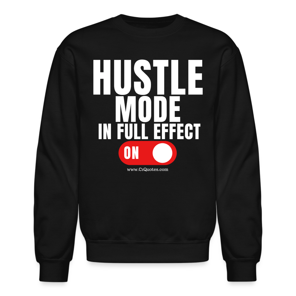 Hustle Mode Sweatshirt (White Print)