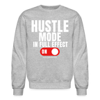Hustle Mode Sweatshirt (White Print)
