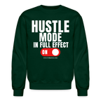 Hustle Mode Sweatshirt (White Print)