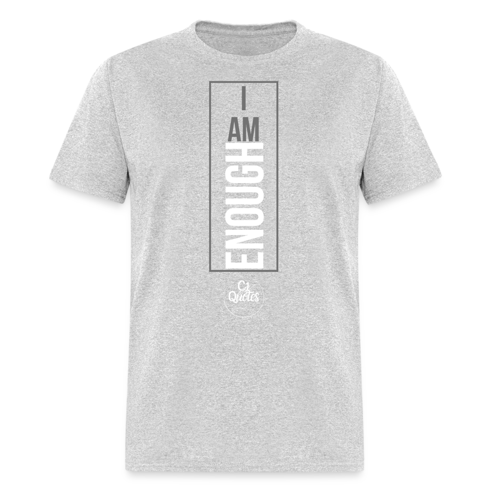 I Am Enough Unisex Classic T-Shirt
