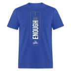 I Am Enough Unisex Classic T-Shirt