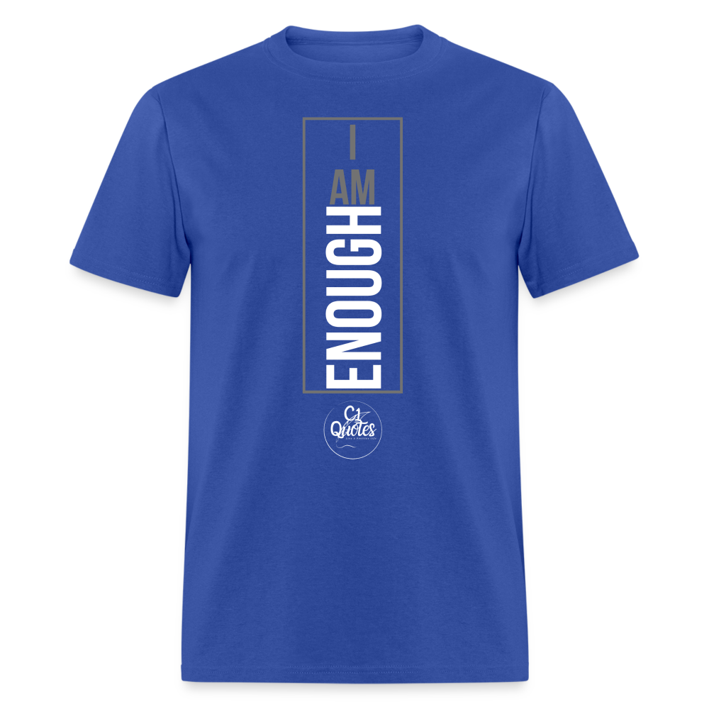 I Am Enough Unisex Classic T-Shirt