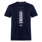 I Am Enough Unisex Classic T-Shirt