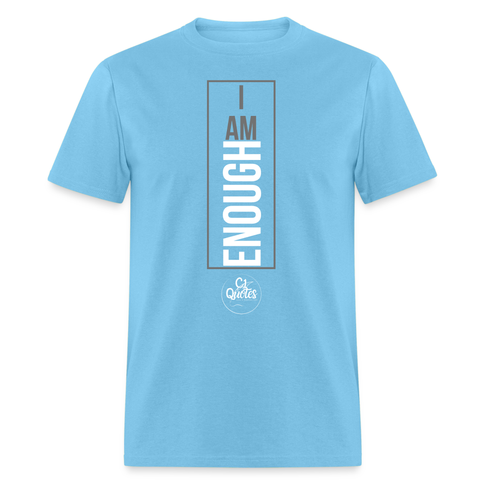 I Am Enough Unisex Classic T-Shirt
