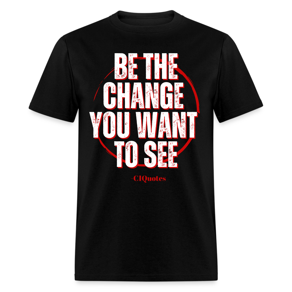Be The Change Unisex Classic T-Shirt