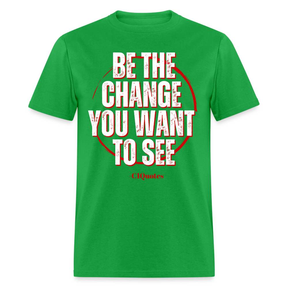 Be The Change Unisex Classic T-Shirt