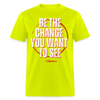 Be The Change Unisex Classic T-Shirt