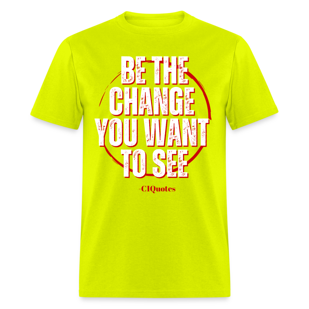 Be The Change Unisex Classic T-Shirt