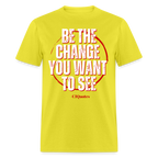 Be The Change Unisex Classic T-Shirt