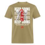Keep Going Unisex Classic T-Shirt
