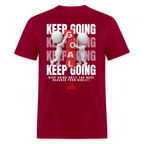 Keep Going Unisex Classic T-Shirt