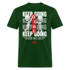 Keep Going Unisex Classic T-Shirt
