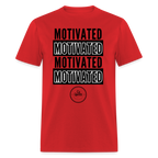 Motivated Unisex Classic T-Shirt Black Print)