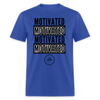 Motivated Unisex Classic T-Shirt Black Print)