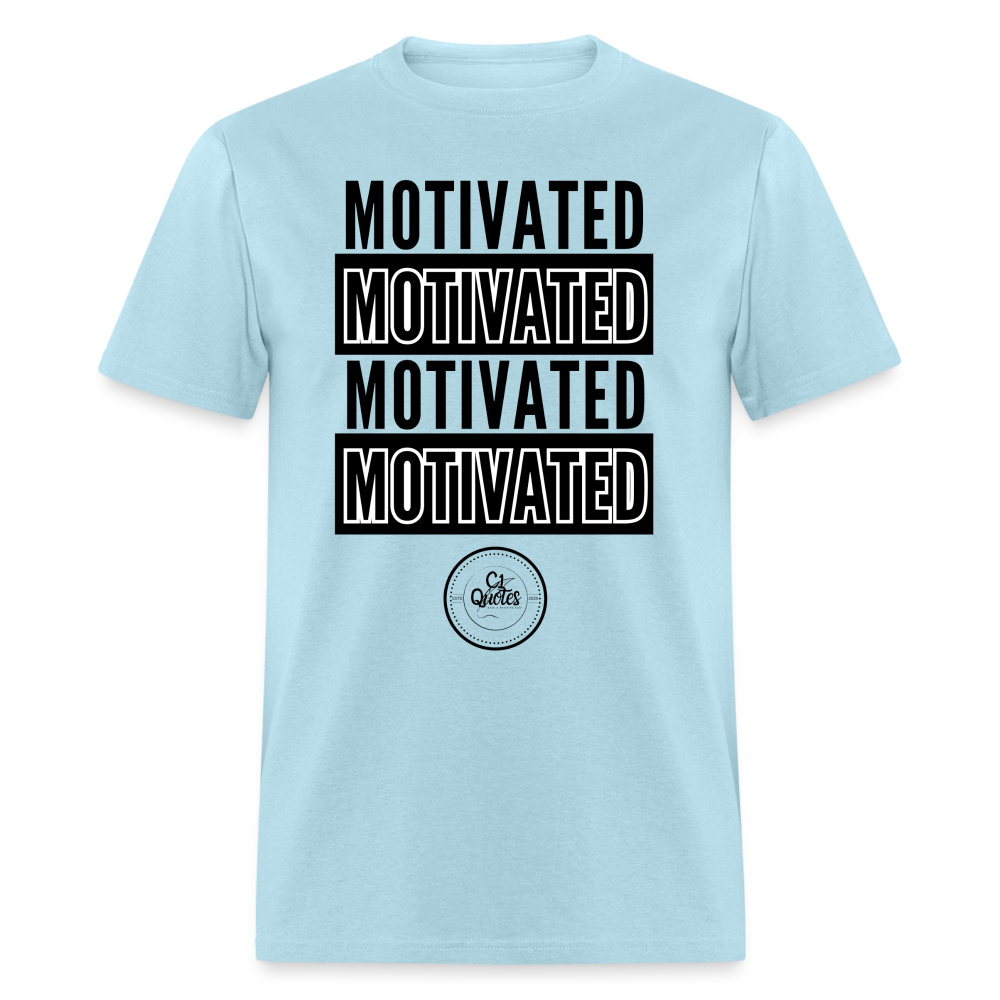 Motivated Unisex Classic T-Shirt Black Print)
